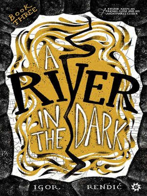 cover image of A River in the Dark